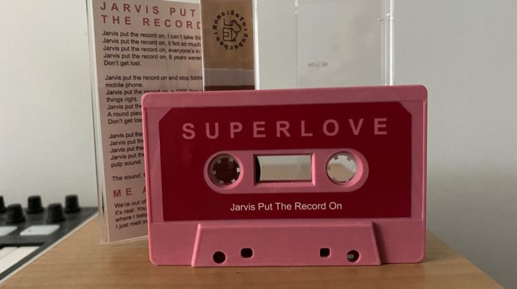 Superlove Jarvis Put The Record On